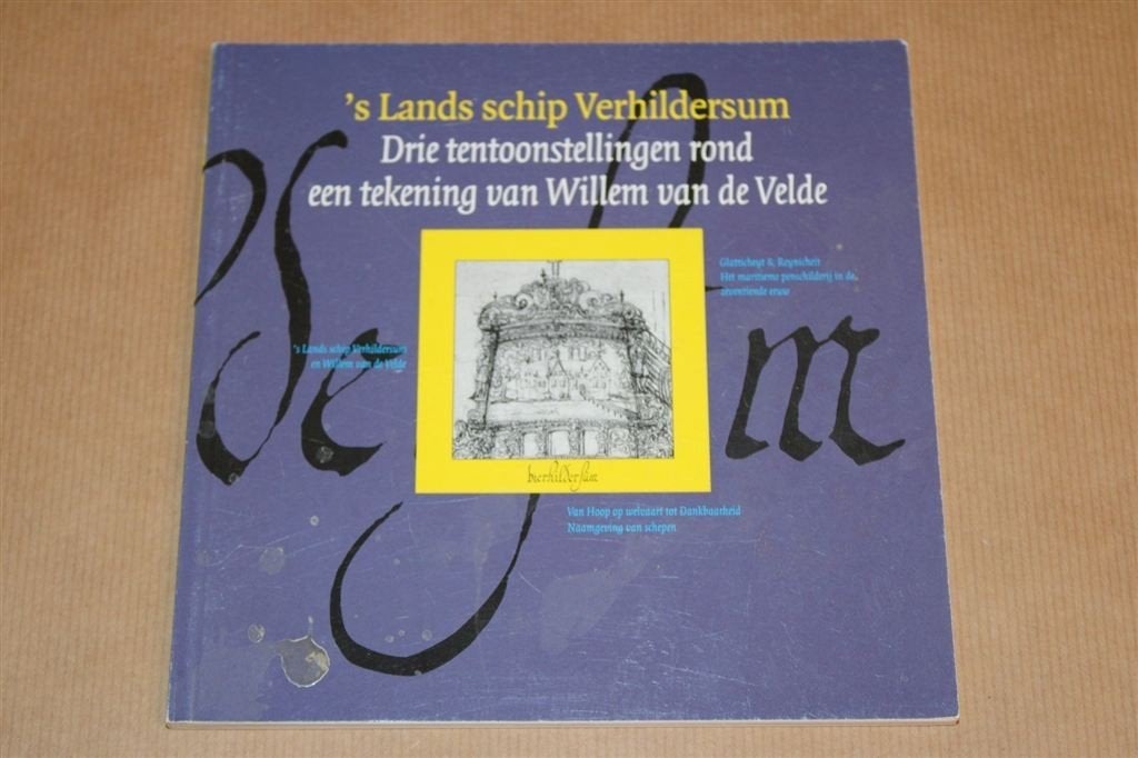 \'s Lands Schip Verhildersum — Tekening Willem van de Velde, Ophalen of Verzenden, Gelezen