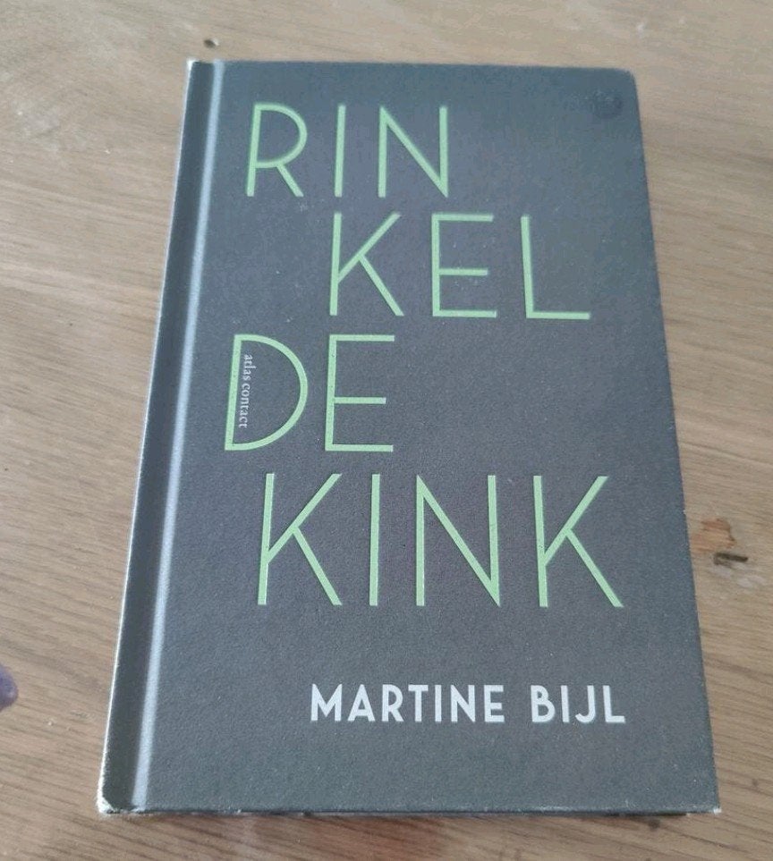 Rinkel de kink - Martine Bijl (boek), Boeken, Literatuur, Ophalen of Verzenden, Gelezen, Martine Bijl, Nederland