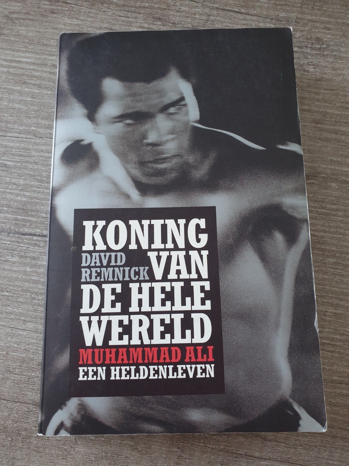 Koning van de Hele Wereld - Muhammad Ali, Ophalen of Verzenden, Gelezen, David Remnick, Sport