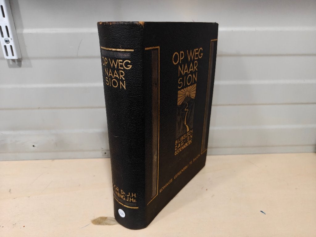 Nr. 636 Dr. J.H. Gunning. Op weg naar Sion. Bijbelsch dag-, Gelezen, Christendom | Protestants, Ophalen of Verzenden, Dr. J.H. Gunning. J.Hz