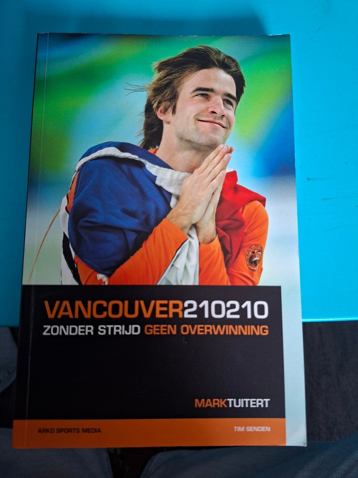 Vancouver 2010:Zonder Strijd Geen Overwinning - Mark Tuitert, Ophalen of Verzenden, Zo goed als nieuw, Mark Tuitert, Tim Senden