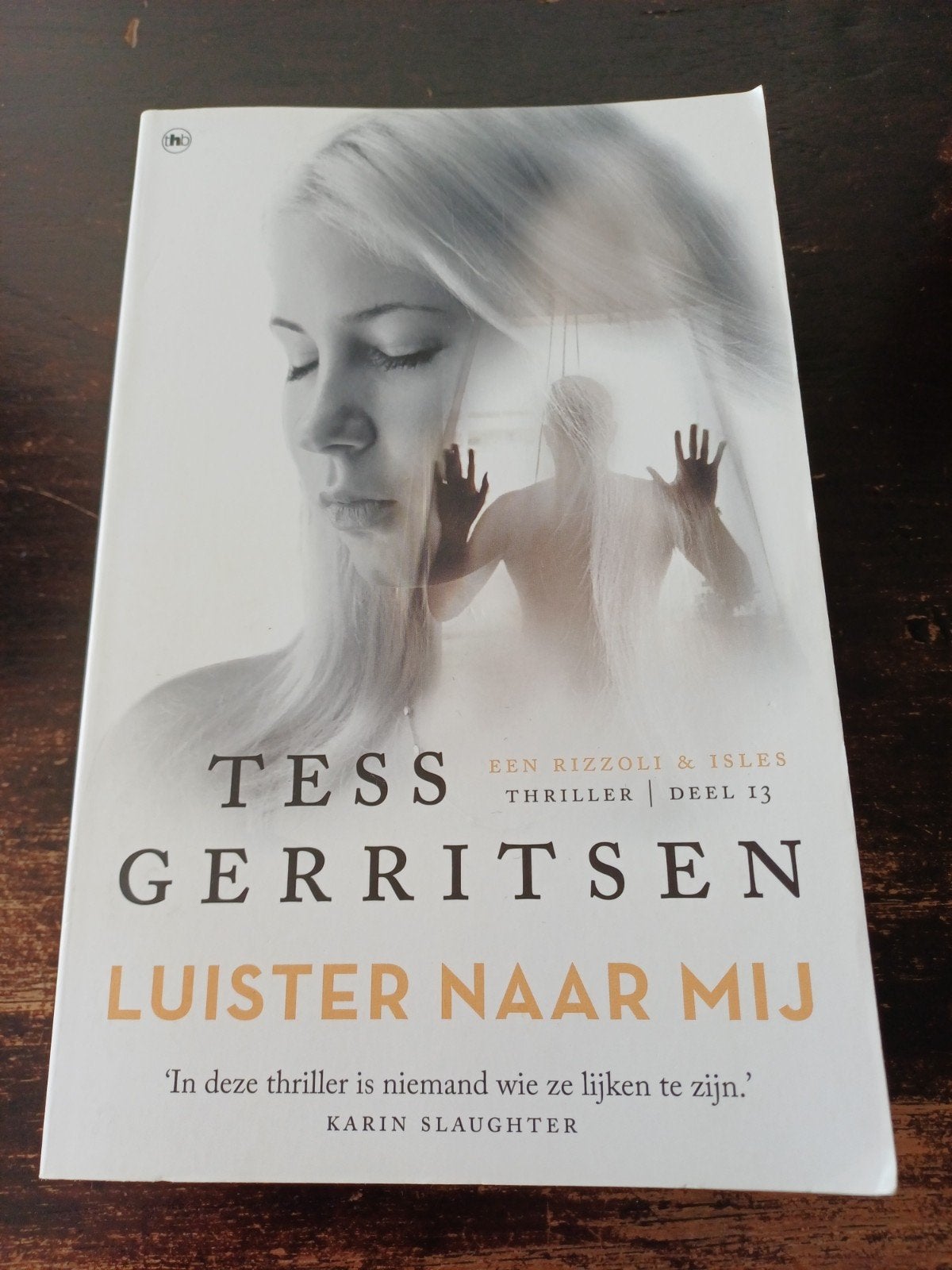 Tess Gerritsen Luister naar mij, Ophalen of Verzenden, Gelezen