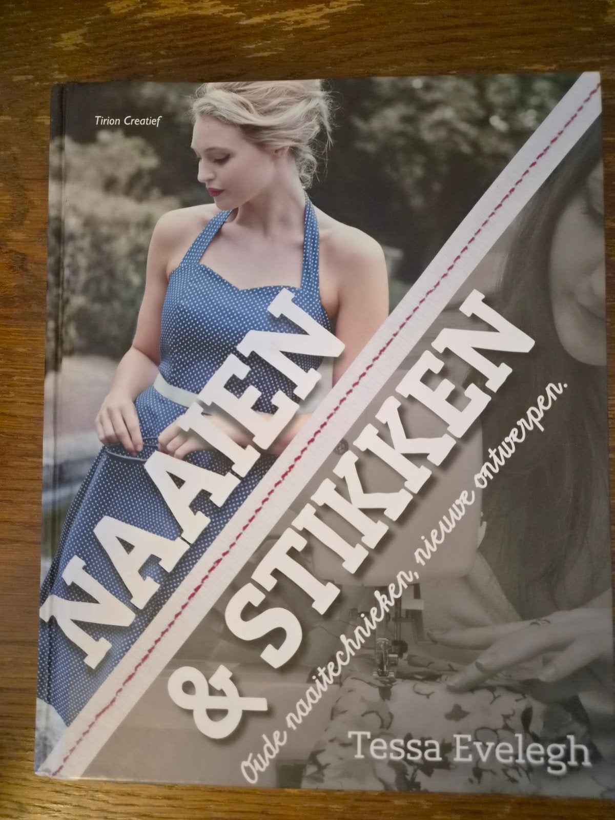 Naaien & Stikken: Oude naaitechnieken, nieuwe ontwerpen, Ophalen of Verzenden