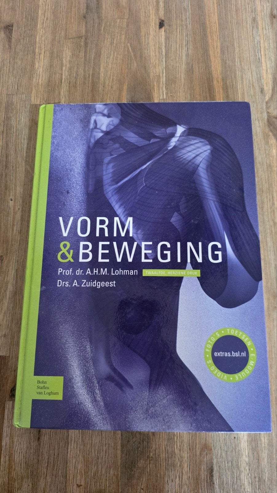 Vorm & Beweging - Anatomie en Fysiologie Leerboek, Boeken, Prof. dr. A.H.M. Lohman, Drs. A. Zuidgeest, Zo goed als nieuw, Beta