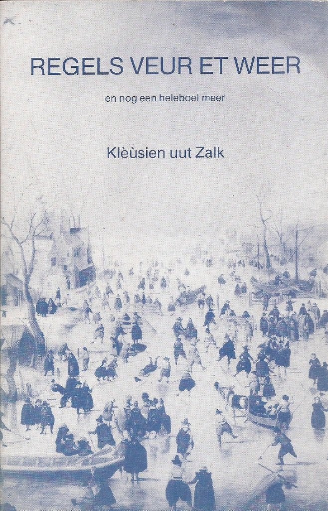 Klèùsien uut Zalk - Regels veur et weer, en nog een heleboel, Ophalen of Verzenden, Gelezen, Klèùsien uut Zalk