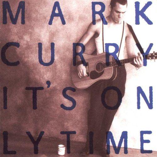 SALE--CD MARK CURRY - It's Only Time, Verzenden, Zo goed als nieuw, Poprock