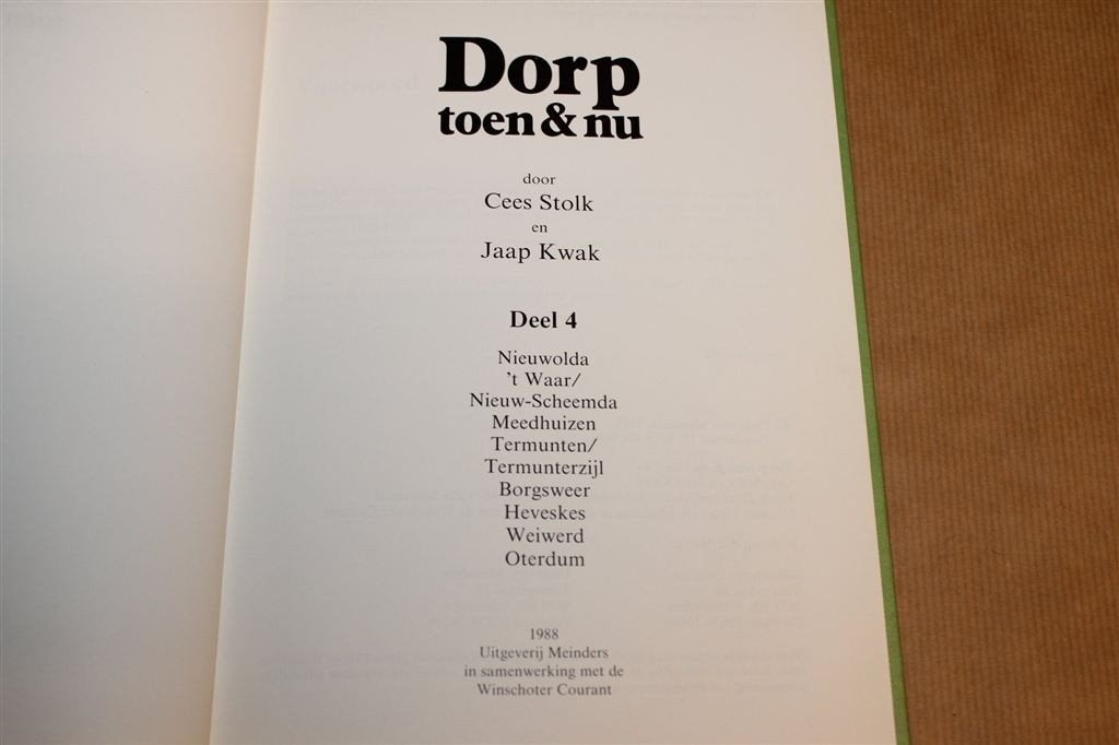 Dorp Toen & Nu Deel 4 — Nieuwolda En Omstreken [1988], Boeken, Ophalen of Verzenden, Gelezen