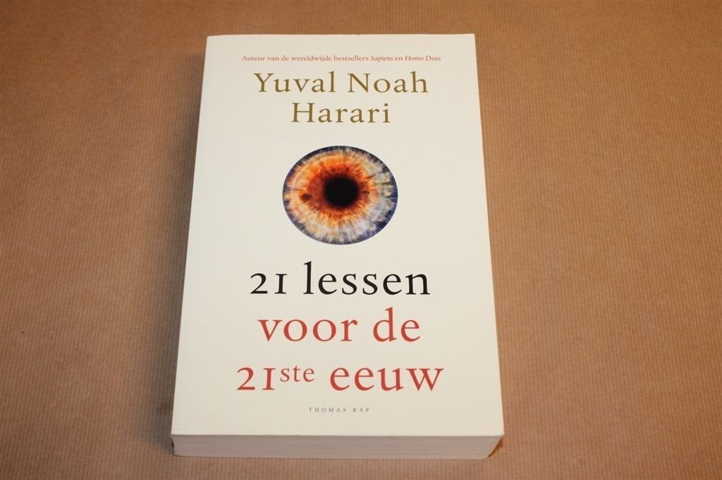 21 lessen voor de 21ste eeuw - Yuval Noah Harari, Ophalen of Verzenden, Zo goed als nieuw, Europa