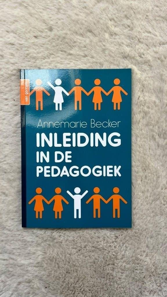 Inleiding in de pedagogiek – Annemarie Becker, Boeken, Ophalen of Verzenden, Alpha, Zo goed als nieuw, HBO