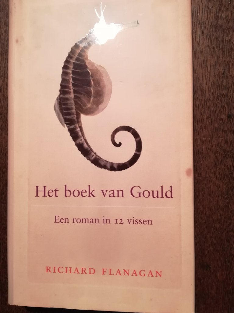 Het boek van Gould: een roman in 12 vissen R. Flanagan, Ophalen of Verzenden, Zo goed als nieuw, Wereld overig