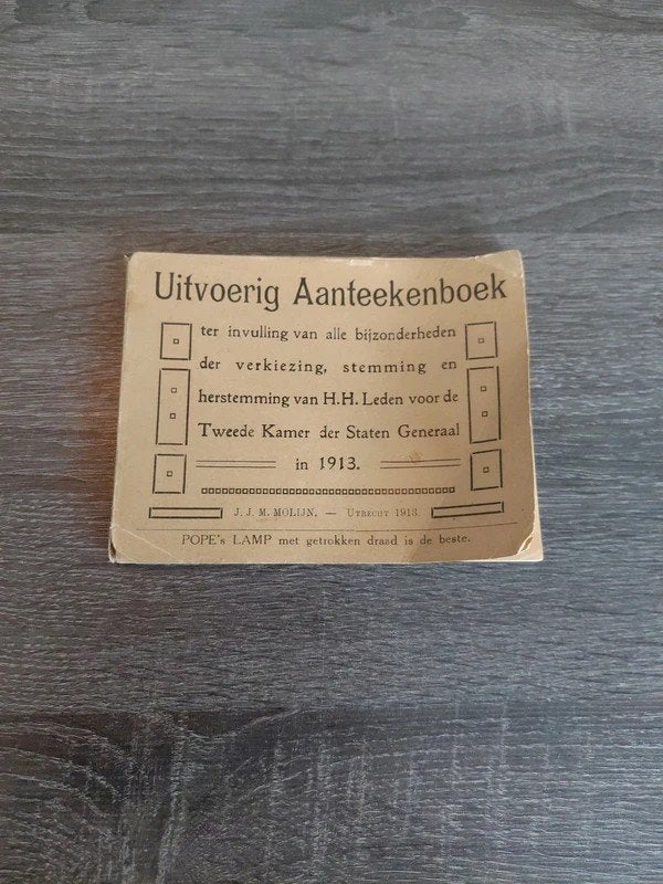 Uitvoerig Aanteekenboek Verkiezing Tweede Kamer 1913, Ophalen of Verzenden, 20e eeuw of later, Gelezen, J.J.M. Molijn