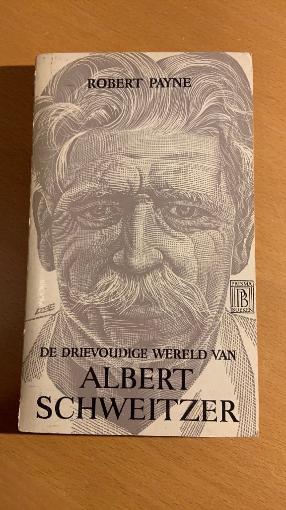De drievoudige wereld van Albert Schweitzer - Robert Payne, Boeken, Ophalen of Verzenden