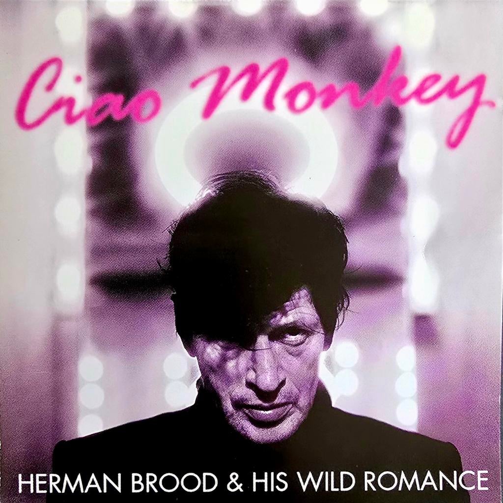 Herman Brood & His Wild Romance: Ciao Monkey (1 CD), Ophalen of Verzenden, 1990 - 1999, Zo goed als nieuw