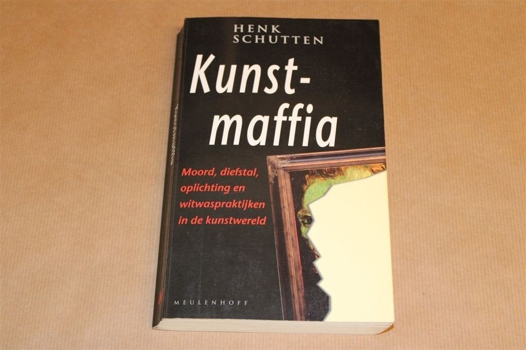 Kunstmaffia — Diefstal & Oplichting Kunstwereld., Ophalen of Verzenden, Gelezen