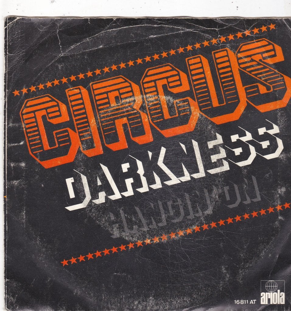 7" Single Circus - Darkness, Ophalen of Verzenden, Gebruikt, 7 inch, Pop