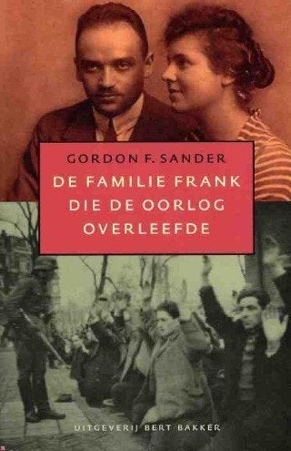 De familie Frank die de oorlog overleefde Gordon Sander 10,-, Ophalen of Verzenden, Zo goed als nieuw, Gordon Sander