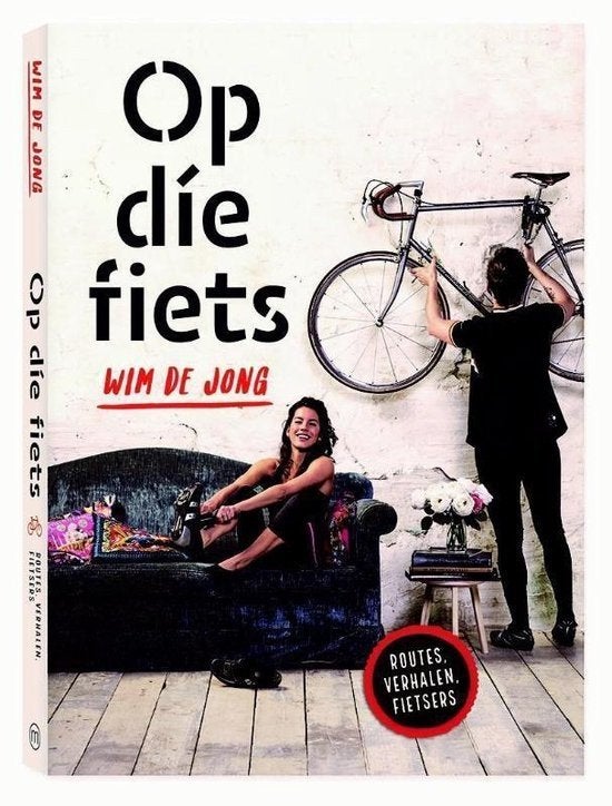 Op die fiets - Wim de Jong, Boeken, Reisgidsen, Zo goed als nieuw, Fiets- of Wandelgids, Europa, Overige merken, Verzenden