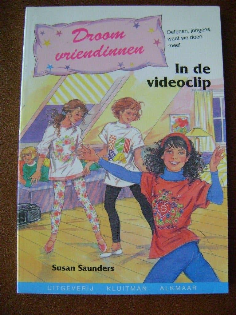SUSAN SAUNDERS Droomvriendinnen - In de videoclip, Ophalen of Verzenden, Gelezen, Fictie