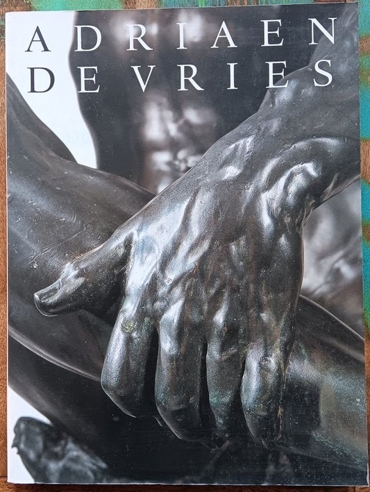 Adriaen de Vries 1556-1626 Keizerlijk beeldhouwer, Beeldhouwkunst, Diverse auteurs, Ophalen of Verzenden, Zo goed als nieuw
