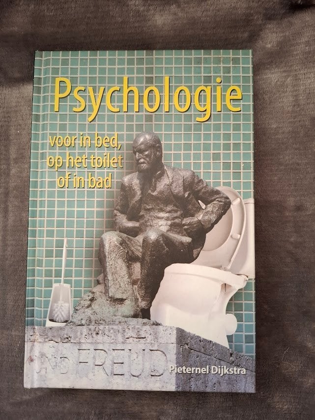 Dijkstra - Psychologie voor in bed, op het toilet of in bad, Ophalen of Verzenden, Gelezen, Sociale psychologie, Pieternel Dijkstra
