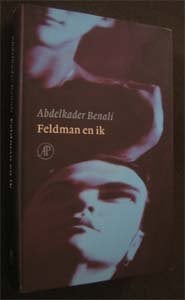 Abdelkader Benali : Feldman en ik, Ophalen of Verzenden, Zo goed als nieuw