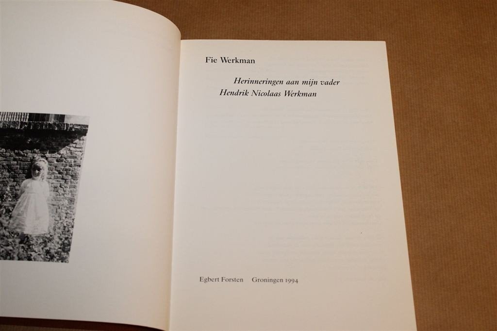 Herinneringen aan mijn Vader H.N. Werkman — door Dochter Fie, Ophalen of Verzenden, Gelezen