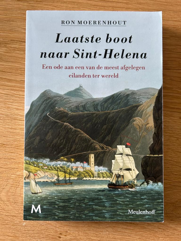 Laatste boot naar Sint-Helena - Ron Moerenhout, Ophalen of Verzenden, Zo goed als nieuw, Afrika