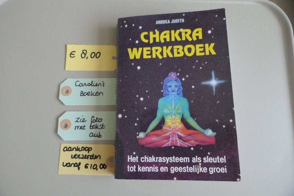 Chakra Werkboek. Het chakra systeem als sleutel, Boeken, Gelezen, Achtergrond en Informatie, Spiritualiteit algemeen, Ophalen of Verzenden
