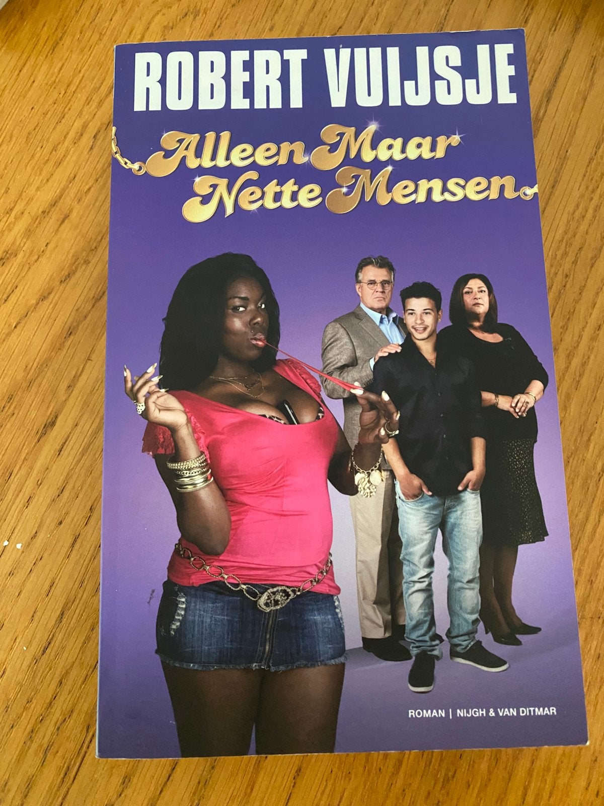 Robert Vuijsje - Alleen maar nette mensen, Ophalen of Verzenden, Zo goed als nieuw, Robert Vuijsje