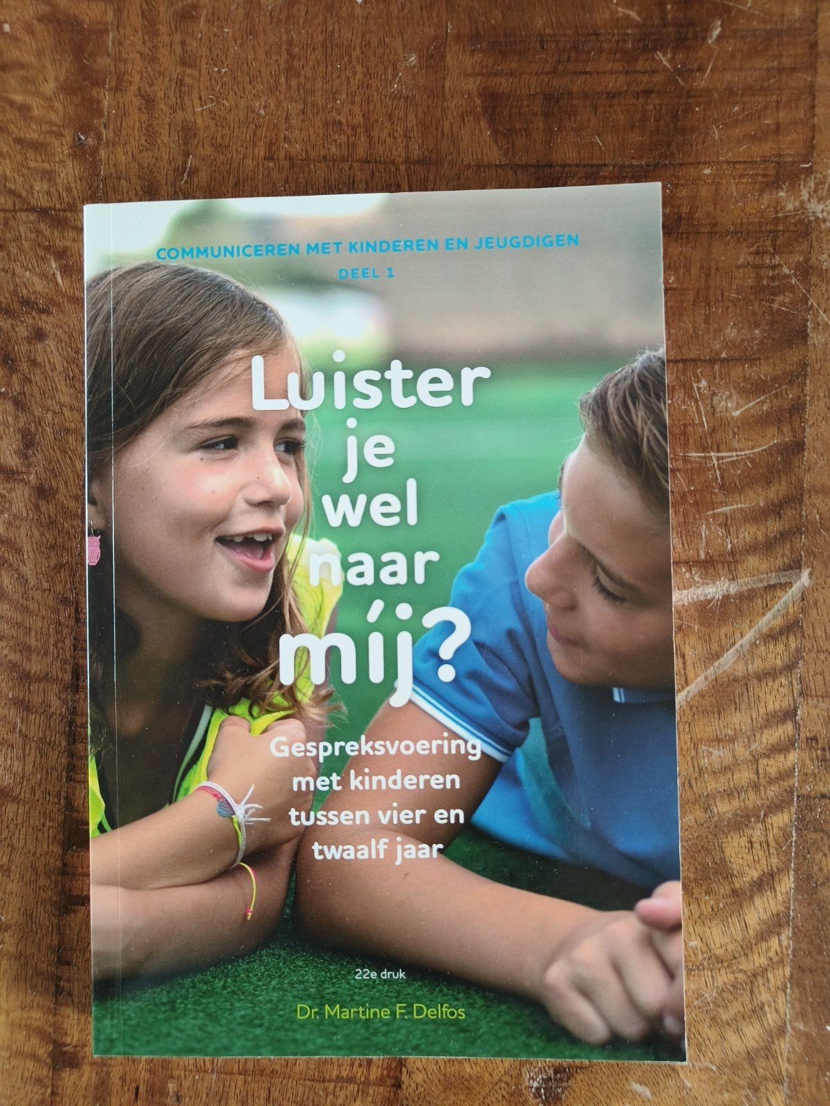 Luister je wel naar mij? Communiceren met kinderen, Boeken, Ophalen of Verzenden, Zo goed als nieuw, Martine F. Delfos, Non-fictie