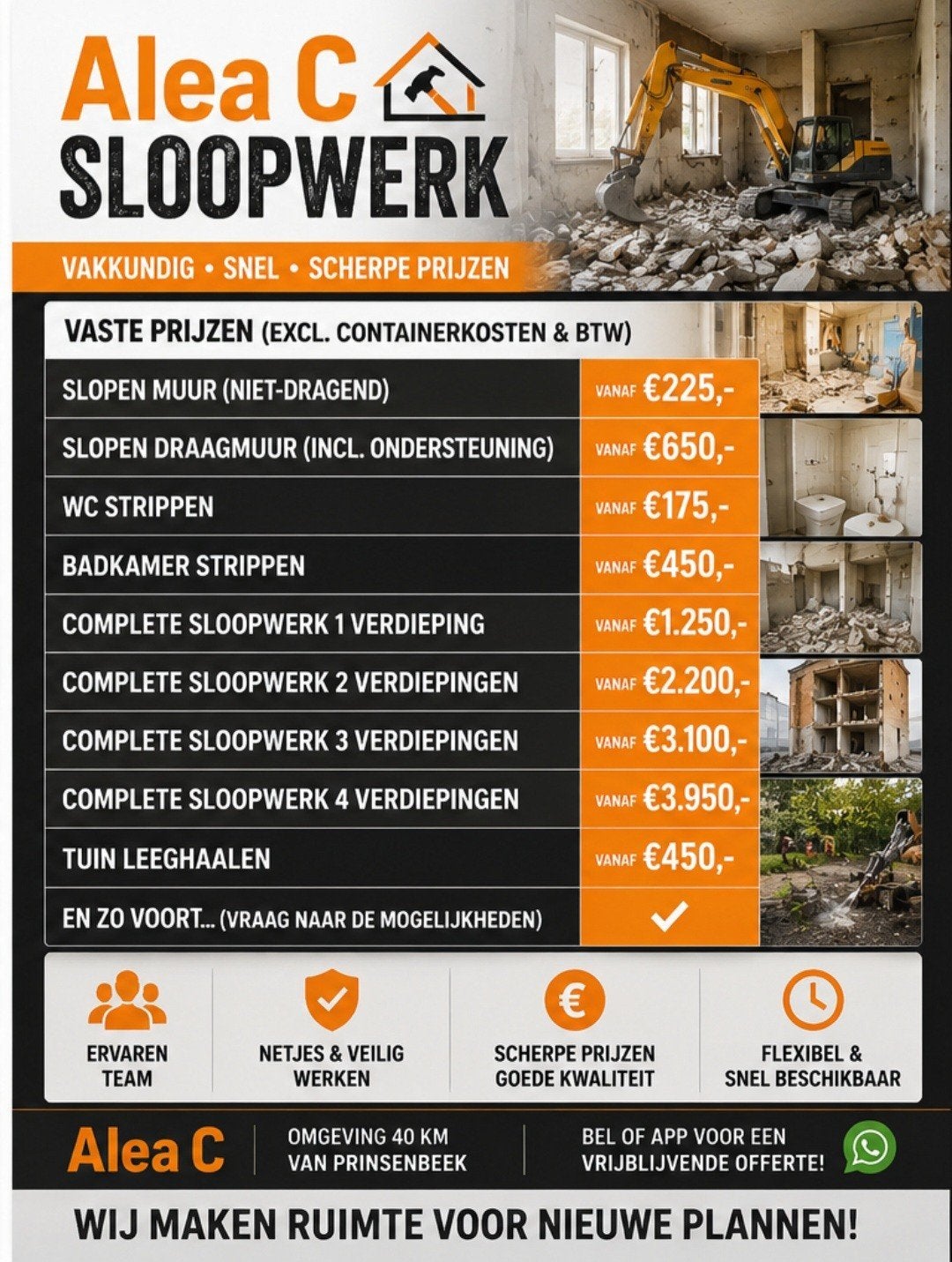 Slopers beschikbaar / sloopwerk – PRINSENBEEK ( tot 40 km ), Sloopwerk binnen