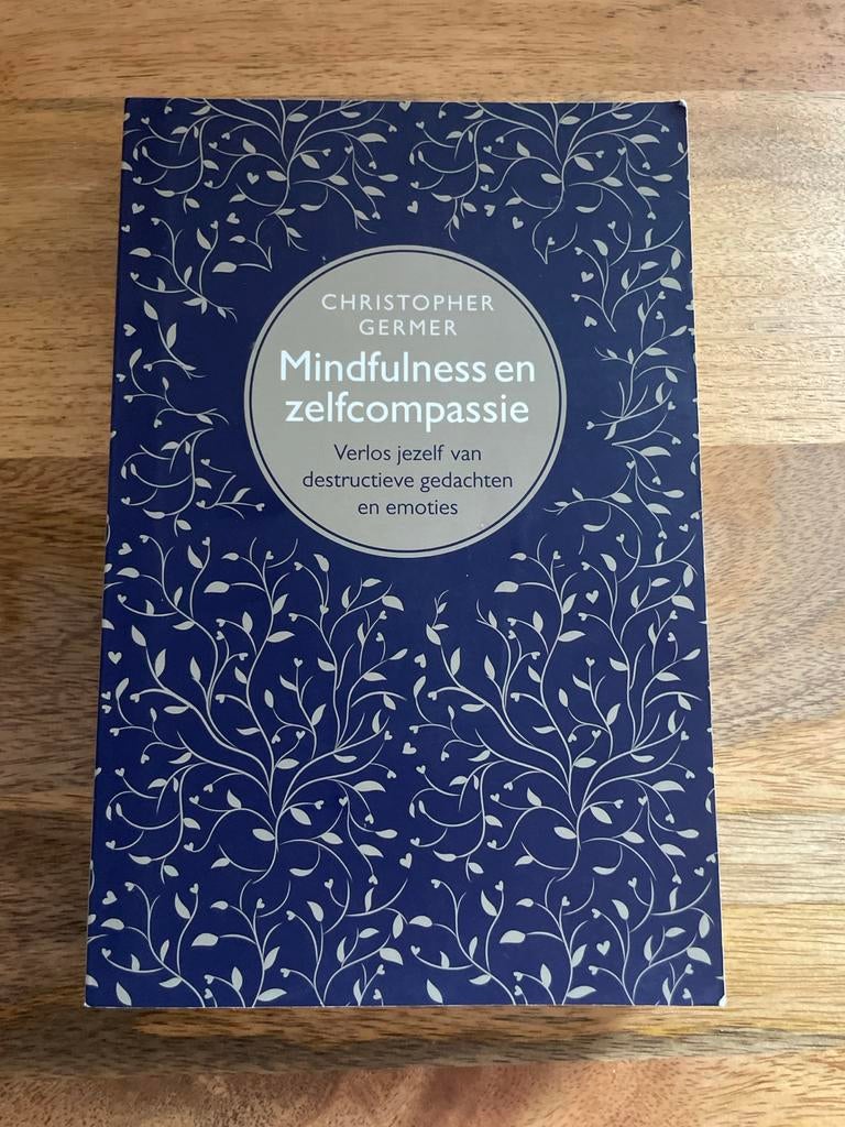 Mindfulness en Zelfcompassie - Christopher Germer, Ophalen of Verzenden, Zo goed als nieuw