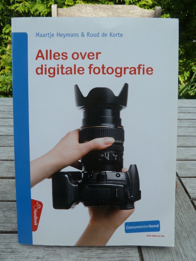 Alles over digitale fotografie - Consumentenbond, Fotografie algemeen, Ophalen of Verzenden, Zo goed als nieuw, Maartje Heymans & Ruud de Korte