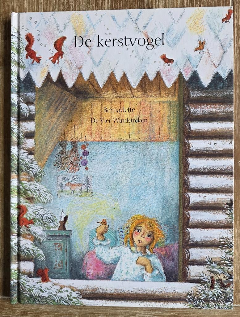 De kerstvogel - Bernadette, Fictie algemeen, Ophalen of Verzenden, Zo goed als nieuw, Voorleesboek