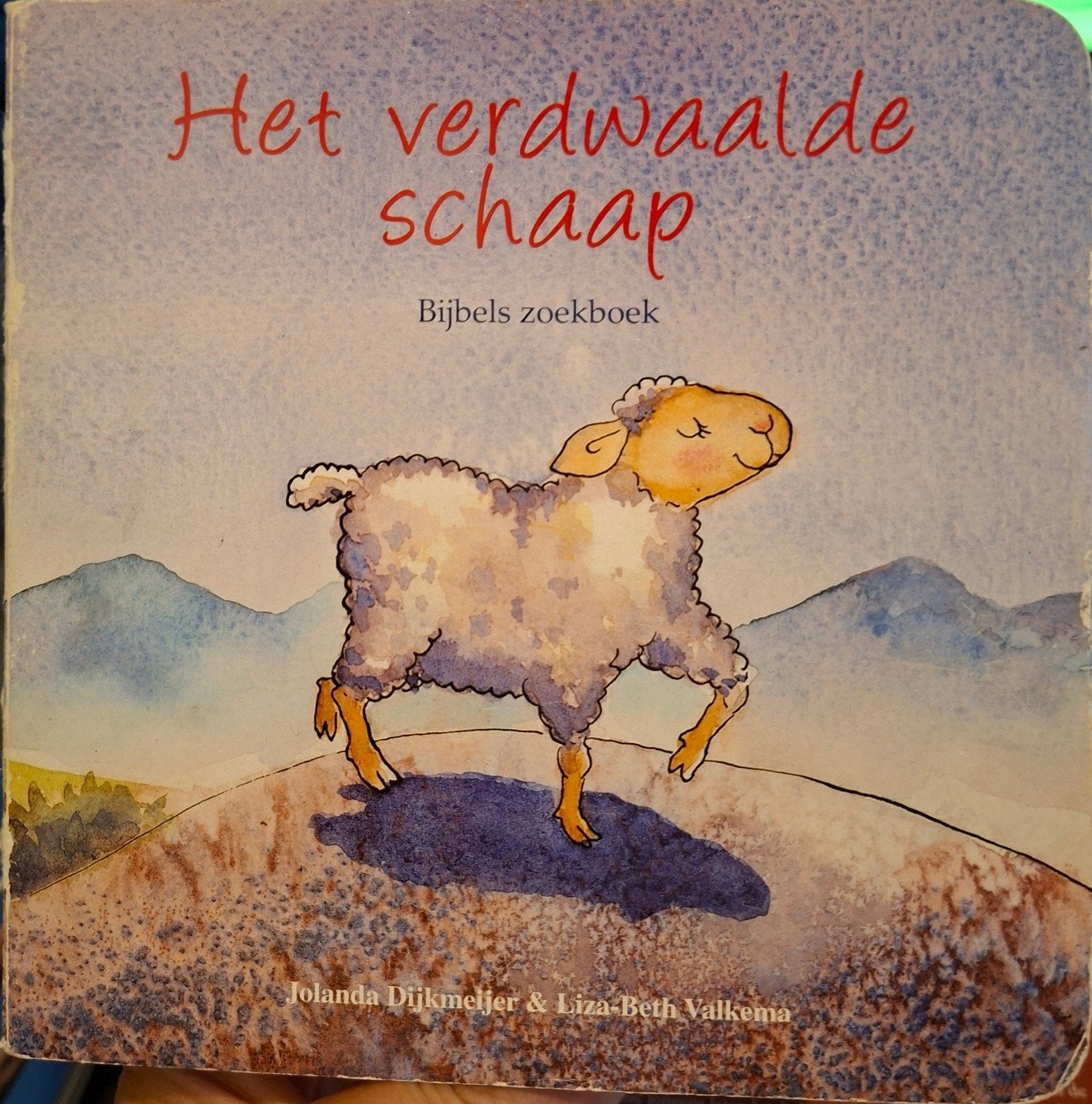Het Verdwaalde Schaap - ISBN 9789033829815, Ophalen of Verzenden, Gelezen, Jolanda Dijkmeijer & Liza-Beth Valkema, 2 tot 3 jaar