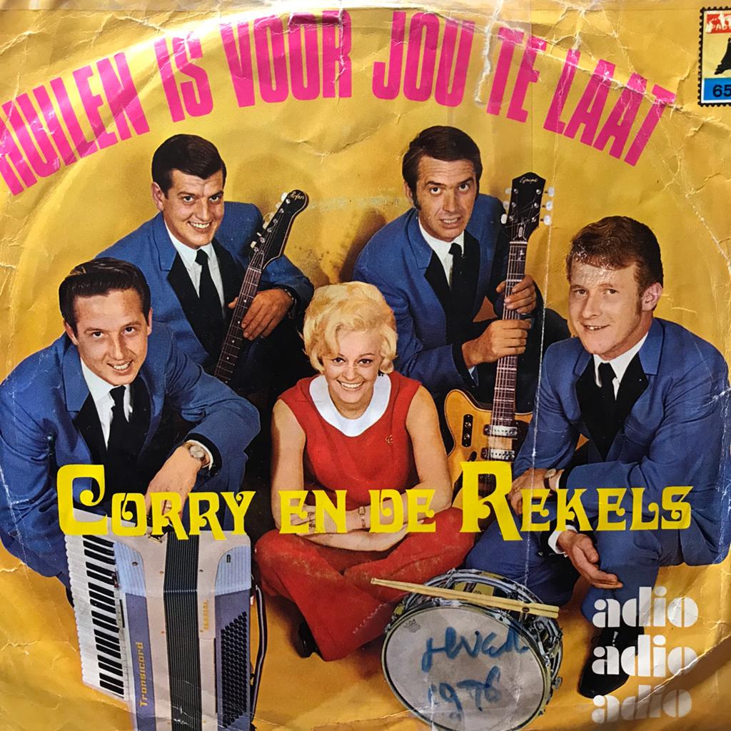 Corry en de Rekels - Huilen is voor jou te laat ik kom niet, Ophalen of Verzenden, Gebruikt, Nederlandstalig