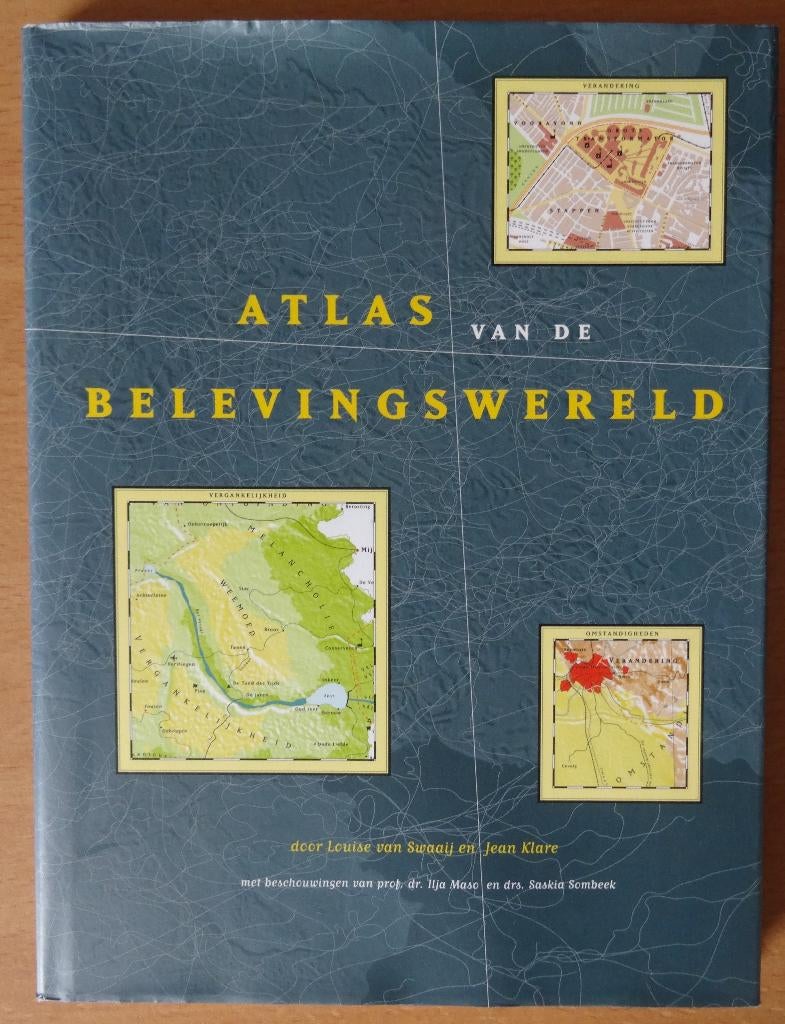 ATLAS VAN DE BELEVINGSWERELD met kaart, Ophalen of Verzenden, Gelezen, Sociale psychologie, Louise v Swaaij en Jean Klare