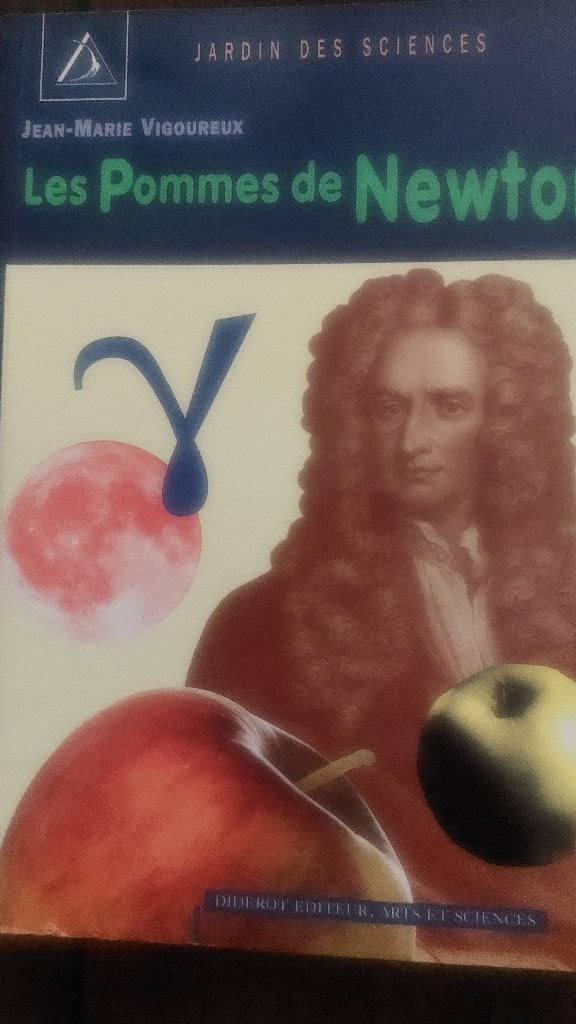 les pommes de NEWTON- Jean-Marie Vigoureux, Ophalen of Verzenden, Zo goed als nieuw, Logica of Wetenschapsfilosofie