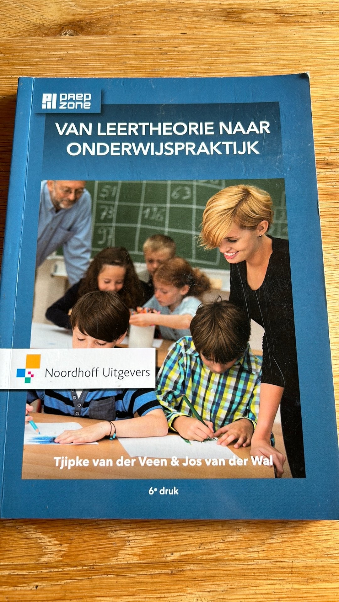 Jos van der Wal - Van leertheorie naar onderwijspraktijk, Boeken, Jos van der Wal; Tjipke van der Veen, Sociale wetenschap, Ophalen of Verzenden