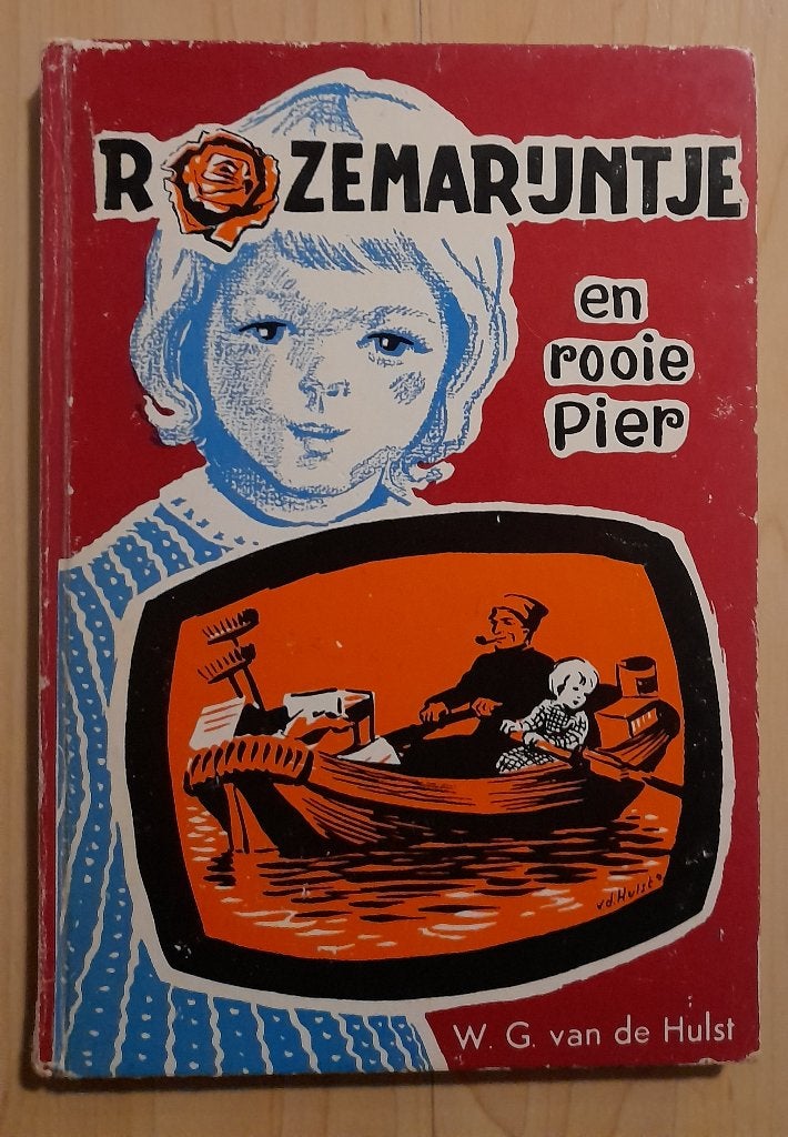 ROZEMARIJNTJE EN ROOIE PIER WG van de Hulst, Ophalen of Verzenden, Gelezen, Fictie algemeen