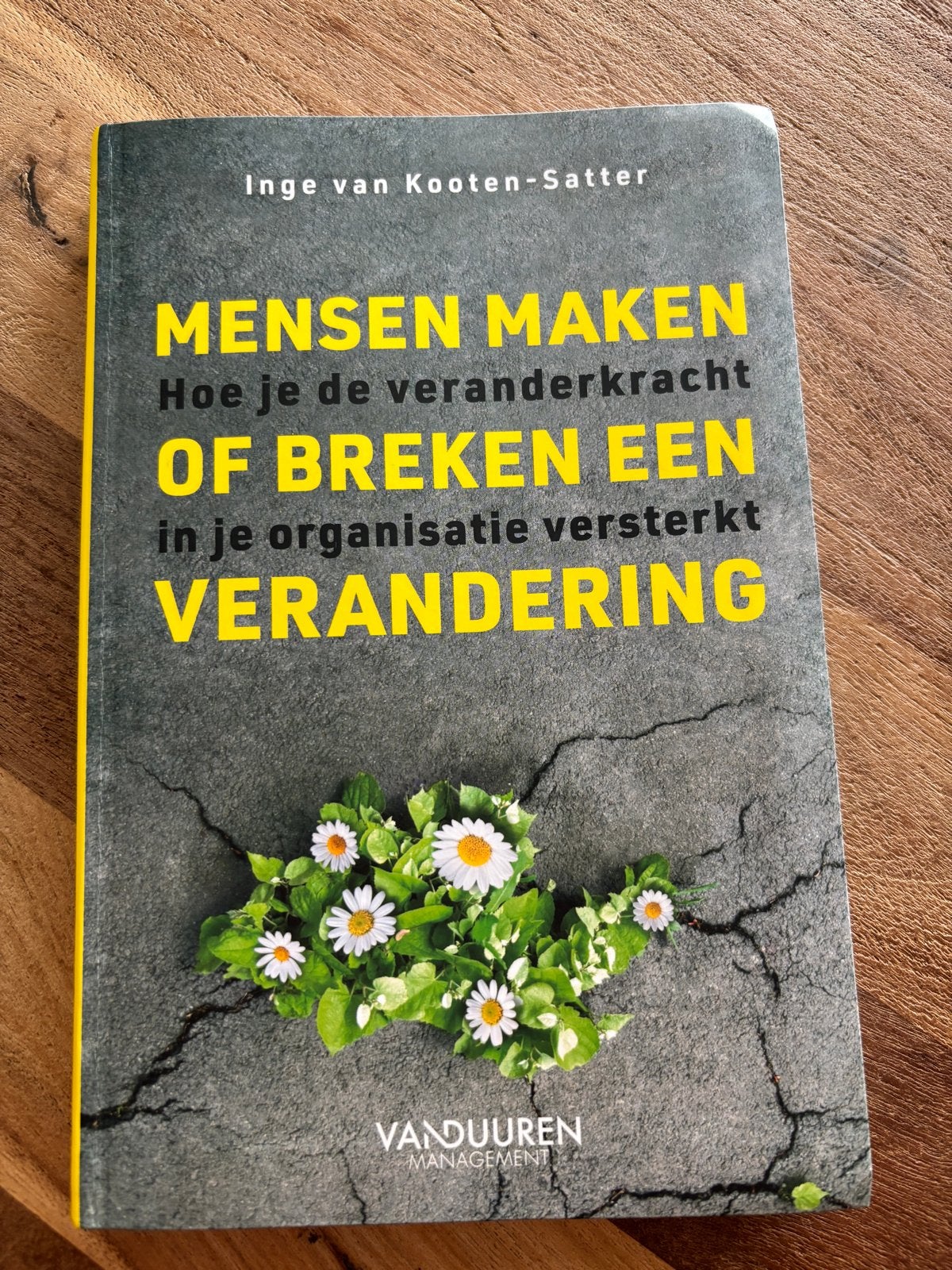 Mensen maken of breken een verandering - Inge van Kooten, Verzenden, Zo goed als nieuw, Management