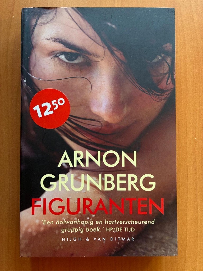 Figuranten - Arnon Grunberg, Ophalen of Verzenden, Zo goed als nieuw, Arnon Grunberg