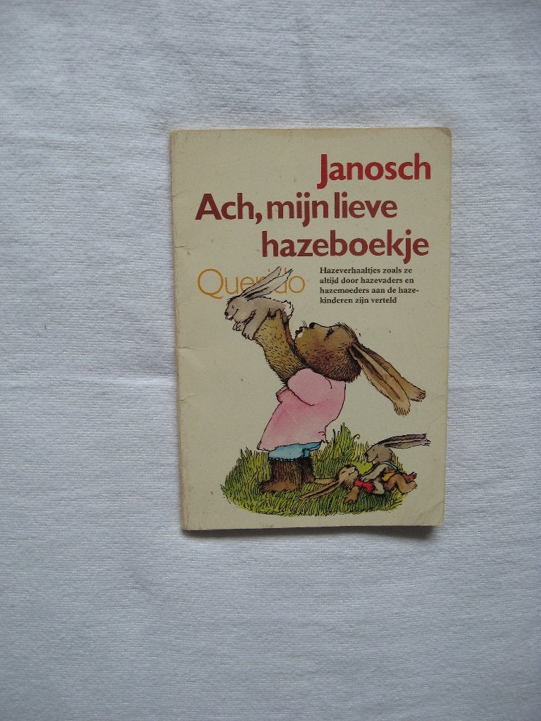Janosch - Ach, mijn lieve hazeboekje (paperback, 1983), Gelezen, 5 of 6 jaar, Ophalen of Verzenden, Voorleesboek