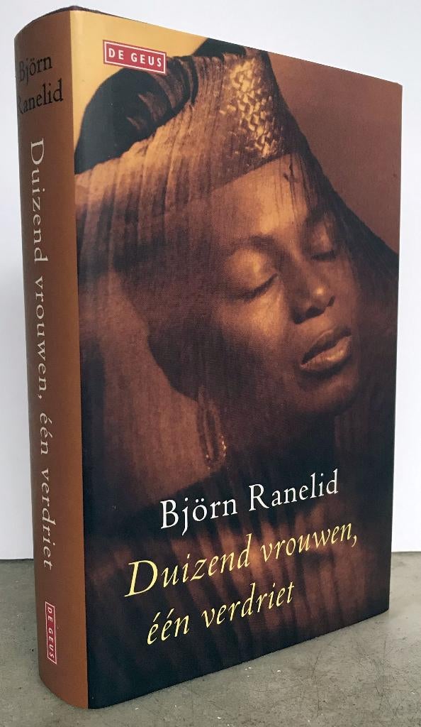 Ranelid, Björn - Duizend vrouwen, één verdriet (2001)     , Ophalen of Verzenden, Zo goed als nieuw