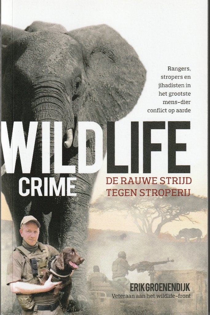 Erik Groenendijk, Wildlife crime, Ophalen of Verzenden, Zo goed als nieuw, Overige wetenschappen