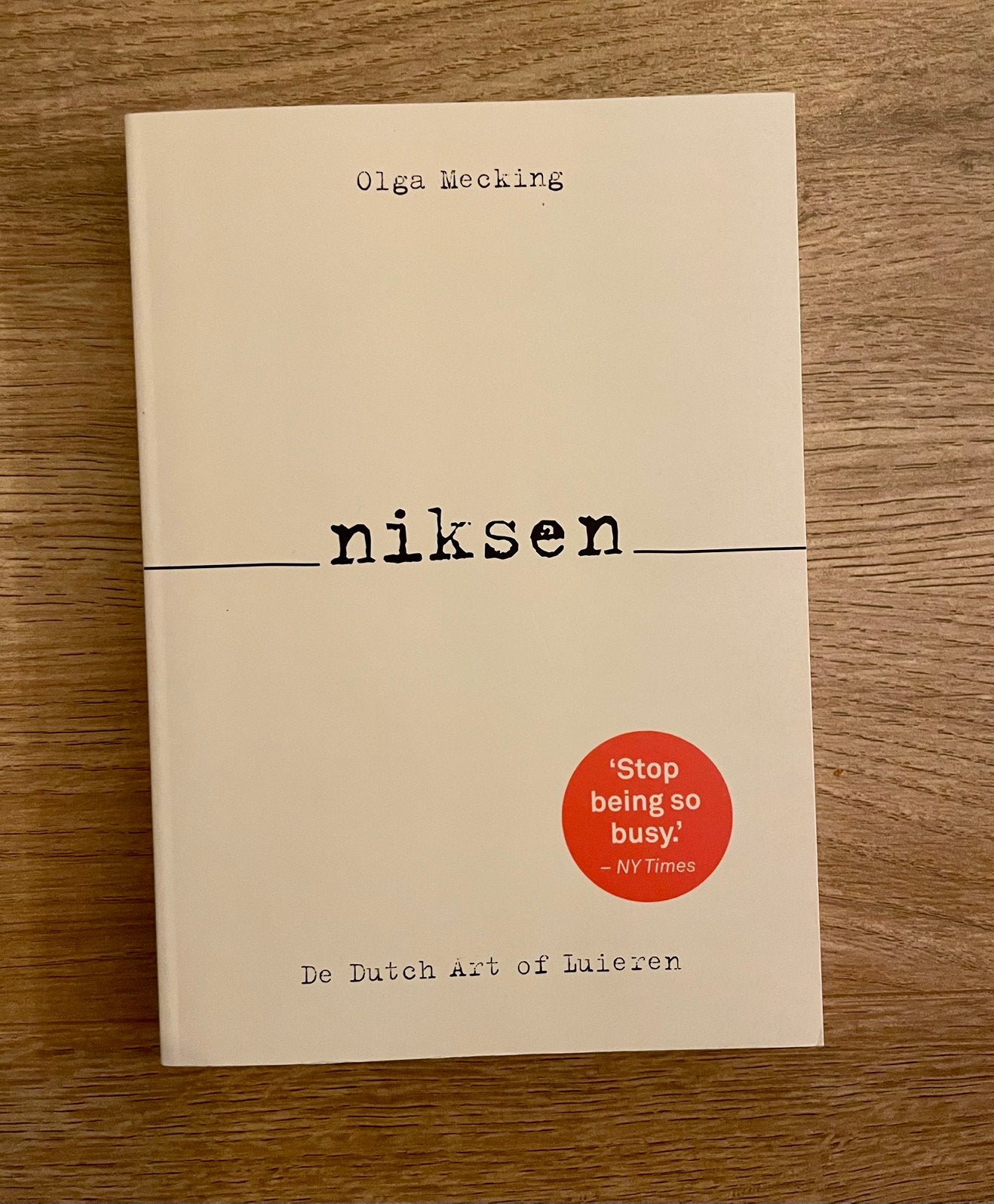 Boek Olga Mecking - Niksen, Ophalen of Verzenden, Zo goed als nieuw