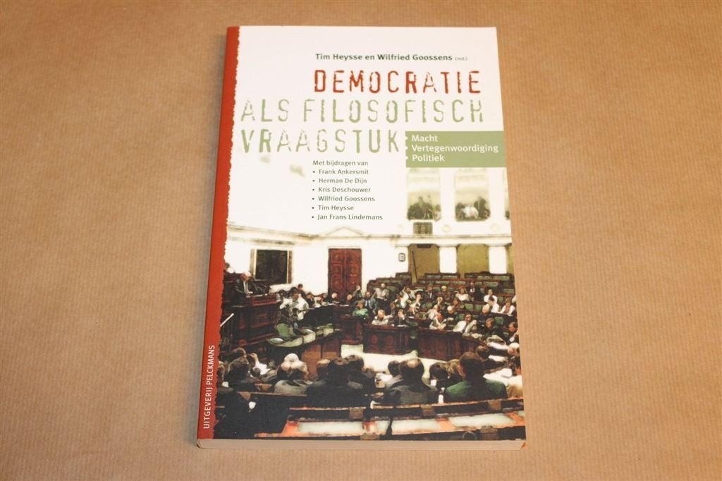 Democratie — Filosofisch over Macht, Politiek & Vertegenw., Ophalen of Verzenden, Zo goed als nieuw, Politiek en Staatkunde, Nederland