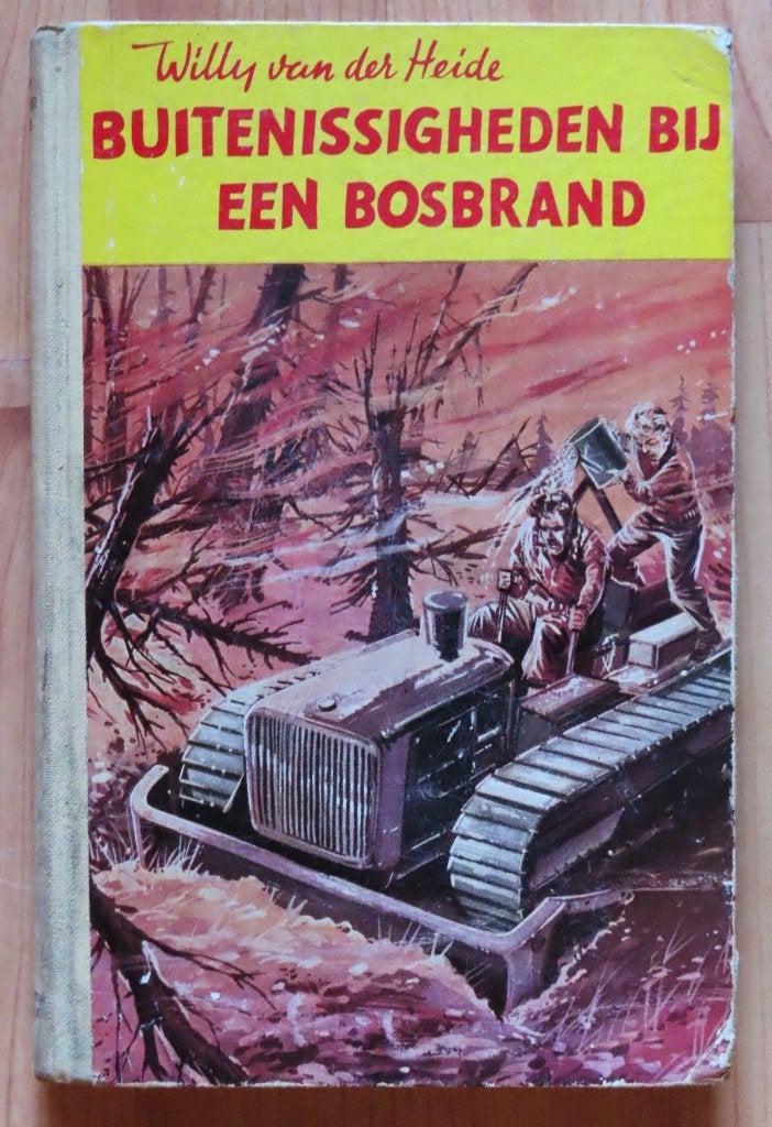 W vd Heide Buitenissigheden bij een bosbrand ( Otto Onge 2 ), Ophalen of Verzenden, Gelezen