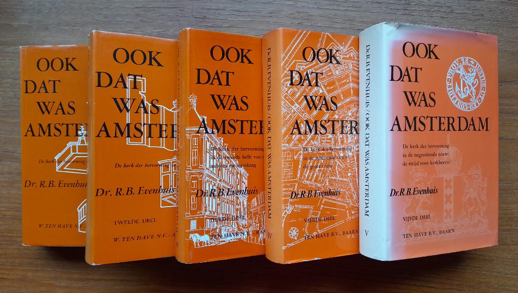R.B. Evenhuis, Ook dat was Amsterdam, R.B. Evenhuis, Christendom | Protestants, Ophalen, Gelezen