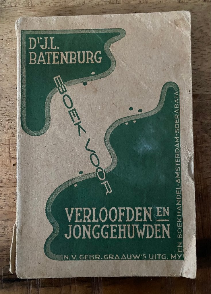 Boek voor Verloofden en Jonggehuwden' van D.J.L. Batenburg, Boeken, Ophalen of Verzenden, Gelezen, Dr.J.L. Batenburg, Nederland